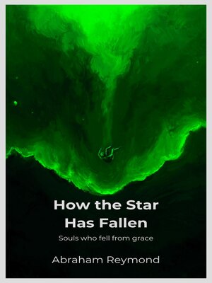 cover image of How the Star Has Fallen